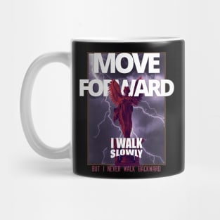 Motivational Streetwear -Move Forward Mug